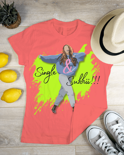 'Single & Sukhii' - T-shirt